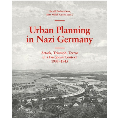 Urban Planning in Nazi Germany