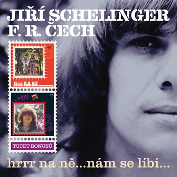 Schelinger J., Čech F. - Hrrr na ně nám se líbí CD