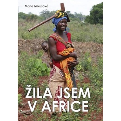 Žila jsem v Africe arie Mikušová