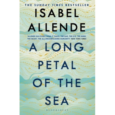A Long Petal of the Sea - Isabel Allende, Bloomsbury Publishing
