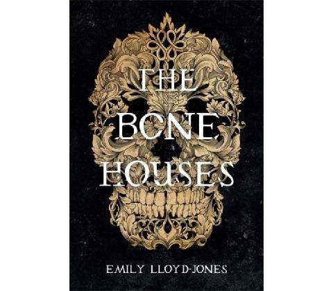 The Bone Houses