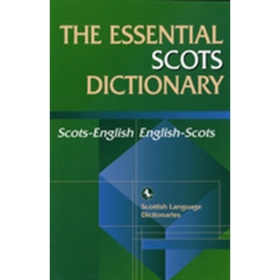 Scots/English -Eng - The Essential Scots Dictionary