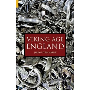 Viking Age England | Julian D Richards (2004)