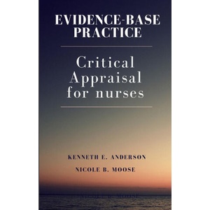 Evidence-Base practice | Kenneth E. Anderson, Nicole B. Moose (ISBN: 9798370756498)