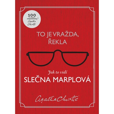 To je vražda, řekla: Jak to vidí slečna