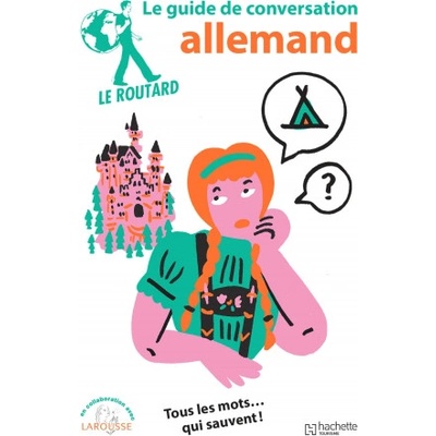 Le Routard guide de conversation allemand