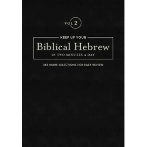 Keep Up Your Biblical Hebrew In Two Vol2 | Jonathan Kline (ISBN: 9781683070634)
