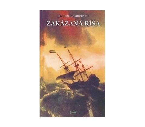 Zakázaná ríša - Jan Jacob Slauerhoff