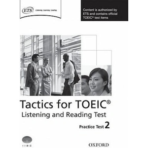 Tactics for TOEIC (R) Listening and Reading Test: Practice Test 2 | Grant Trew (ISBN: 9780194529563)