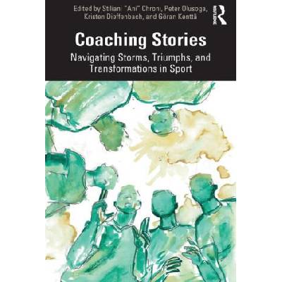 Coaching Stories | Kristen Dieffenbach, Peter Olusoga, Stiliani "Ani" Chroni
