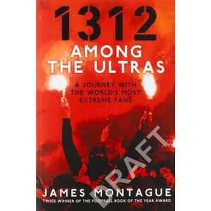 1312: Among the Ultras (ISBN: 9781785039188)