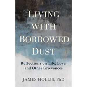 Living with Borrowed Dust | HOLLIS JAMES (ISBN: 9781649633484)