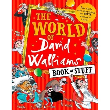World of David Walliams Book of Stuff - Fun, Facts and Everything You Never Wanted to KnowPaperback