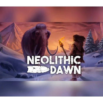 Neolithic Dawn