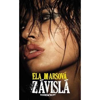 Závislá - Ela Marsová