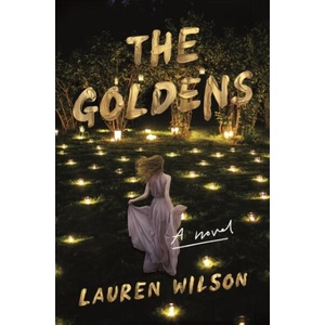 The Goldens (ISBN: 9781250362322)