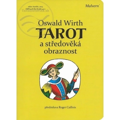 Tarot a středověká obraznost - Oswald Wirth
