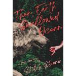 Independently published Then, Earth Swallowed Ocean | Shiloh Sloane