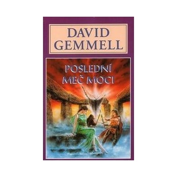 Poslední meč moci - Gemmell David