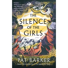 The Silence of the Girls Barker Pat
