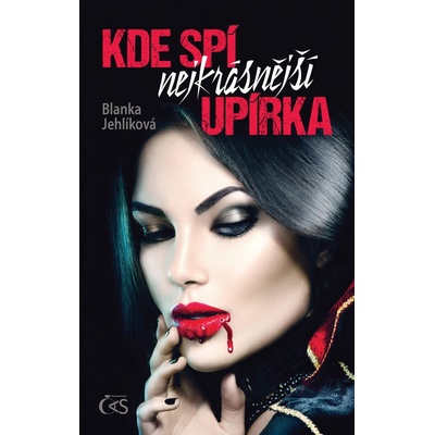 Kde spí nejkrásnější upírka