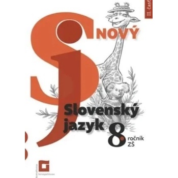 Nový Slovenský jazyk 8. ročník ZŠ - 2. časť - Jarmila Krajčovičová