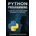 Python Programming: A Step by Step Guide from Beginner to Advance