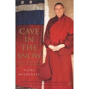 Cave in the Snow: Tenzin Palmo's Quest for Enlightenment | Vicki Mackenzie (1999)