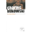 Knihy Tvrdej chleba - Charles Bukowski