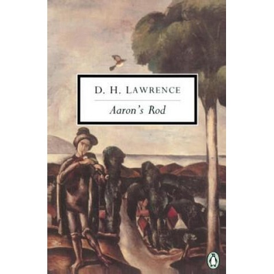 Aaron's Rod: Cambridge Lawrence Edition; Revised | D. H. Lawrence, Steven Vine, Mara Kalnins