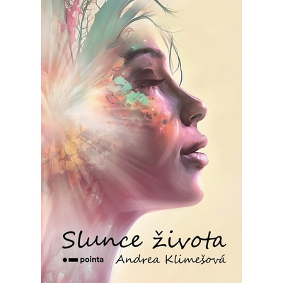 Slunce života - Andrea Klimešová