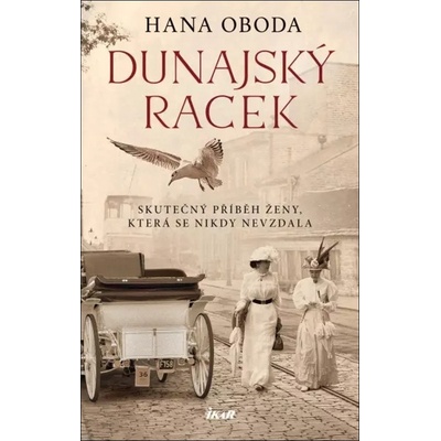 Dunajský racek - Hana Oboda