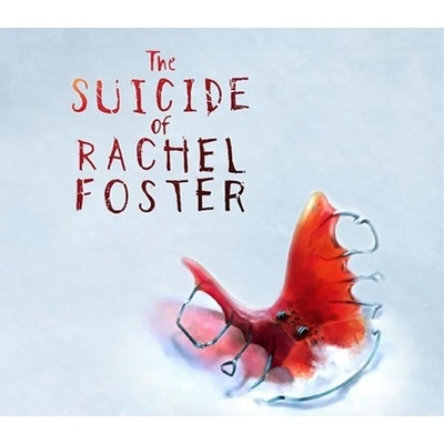 The Suicide of Rachel Foster