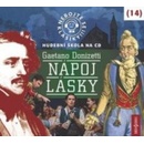 Michal Pavlata - Nebojte se klasiky! Hudební škola na CD: 14 Gaetano Donizetti: Nápoj lásky CD