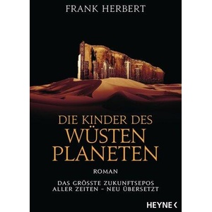 Die Kinder des Wüstenplaneten | Frank Herbert, Jakob Schmidt (ISBN: 9783453319554)