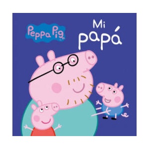 Peppa Pig. Todo cartón. Mi Papá (ISBN: 9788448846268)