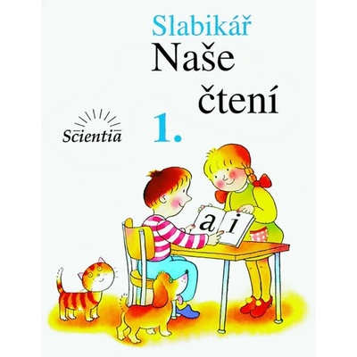 Slabikář Naše čtení 1 Klett LINC VLADIMÍR,KÁBELE FRANTIŠEK