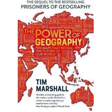 The Power of Geography - Tim Marshall