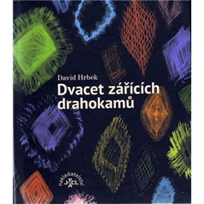 Dvacet zářících drahokamů - David Hrbek