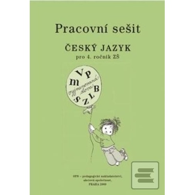 Český jazyk 4 pro základní školy - Pracovní sešit