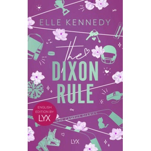 The Dixon Rule: English Edition by LYX (ISBN: 9783736323858)