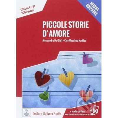Piccole storie d'amore - Alessandro De Giuli, Ciro Massimo Naddeo