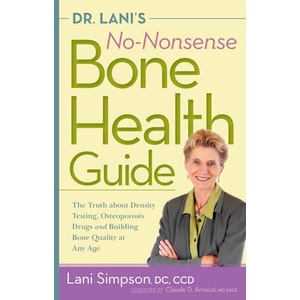 Dr. Lani's No-Nonsense Bone Health Guide (ISBN: 9780897936613)