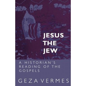 Jesus the Jew | Geza Vermes (ISBN: 9780800614430)