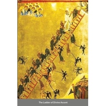 The Ladder of Divine Ascent Climacus Saint John