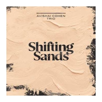 Avishai Cohen - Shifting Sands LP