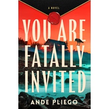You Are Fatally Invited