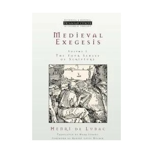 Medieval Exegesis | Henri De Lubac (ISBN: 9780802841452)