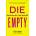 Die Empty | Todd Henry