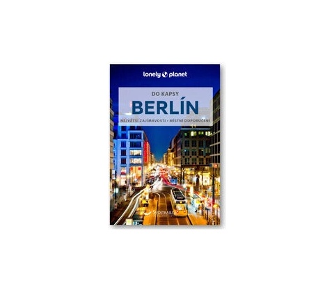 Berlín do kapsy - Lonely Planet